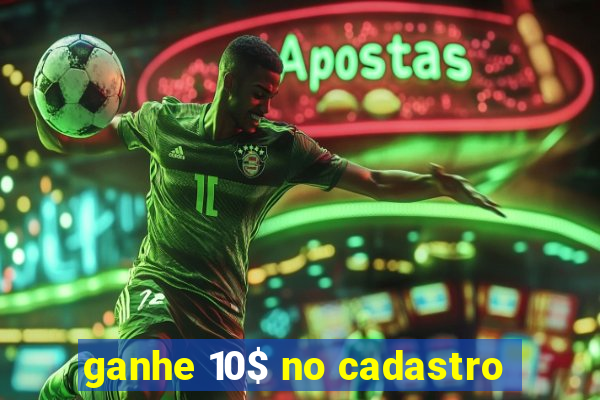 ganhe 10$ no cadastro